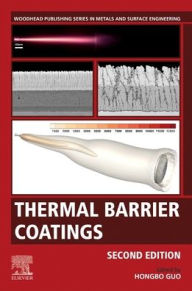 Title: Thermal Barrier Coatings, Author: Hongbo Guo