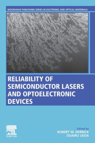 Title: Reliability of Semiconductor Lasers and Optoelectronic Devices, Author: Robert Herrick
