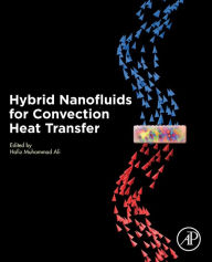 Title: Hybrid Nanofluids for Convection Heat Transfer, Author: Hafiz Muhammad Ali
