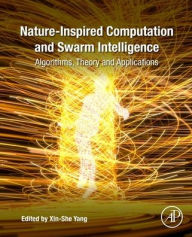 Title: Nature-Inspired Computation and Swarm Intelligence: Algorithms, Theory and Applications, Author: Xin-She Yang