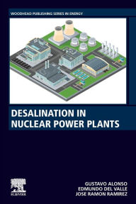 Title: Desalination in Nuclear Power Plants, Author: Gustavo Alonso