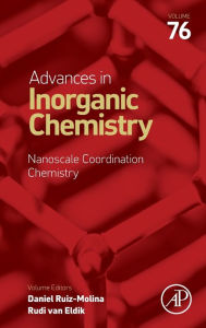 Title: Nanoscale Coordination Chemistry, Author: Rudi van Eldik