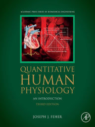 Title: Quantitative Human Physiology: An Introduction, Author: Cornell University Feher Ph.D.