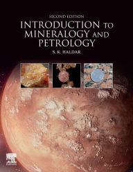 Title: Introduction to Mineralogy and Petrology / Edition 2, Author: Swapan Kumar Haldar