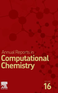 Title: Annual Reports on Computational Chemistry, Author: David A. Dixon