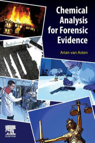 Title: Chemical Analysis for Forensic Evidence, Author: Arian van Asten