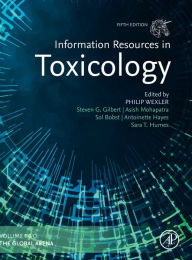 Title: Information Resources in Toxicology, Volume 2: The Global Arena / Edition 5, Author: Philip Wexler