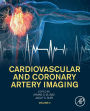 Cardiovascular and Coronary Artery Imaging: Volume 2