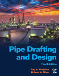 Title: Pipe Drafting and Design, Author: Roy A. Parisher
