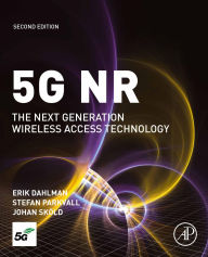 Title: 5G NR: The Next Generation Wireless Access Technology, Author: Erik Dahlman