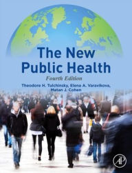 Title: The New Public Health, Author: Theodore H. Tulchinsky