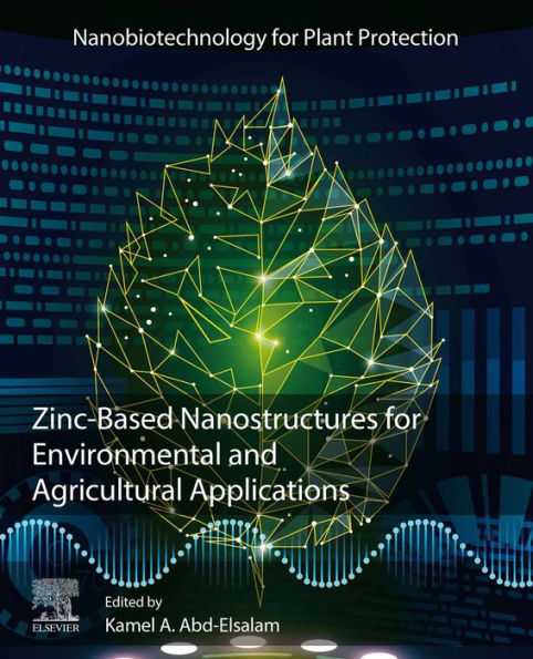 Zinc-Based Nanostructures for Environmental and Agricultural Applications