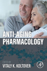 Title: Anti-Aging Pharmacology, Author: Vitaly Koltover