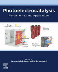 Title: Photoelectrocatalysis: Fundamentals and Applications, Author: Leonardo Palmisano