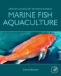Applied Advanced Technologies in Marine Fish Aquaculture