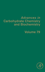 Title: Advances in Carbohydrate Chemistry and Biochemistry, Author: David C. Baker