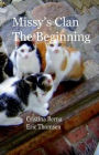 Missy's Clan - The Beginning