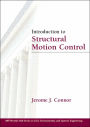 Introduction to Structural Motion Control / Edition 1