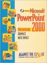 Microsoft PowerPoint 2000: Presentation Graphics with Impact / Edition 1