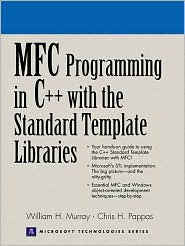 MFC Programming in C++ with the Standard Template Libraries / Edition 1