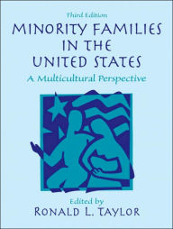 Minority Families in the United States: A Multicultural Perspective / Edition 3