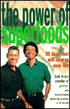 The Power of Superfoods: 30 Days That Will Change Your Life
