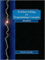 Problem Solving and Programming Concepts / Edition 5
