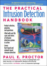 The Practical Intrusion Detection Handbook / Edition 1