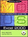MOUS Test Preparation Guide for Excel 2000