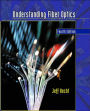Understanding Fiber Optics / Edition 4