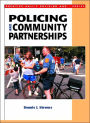 Policing and Community Partnerships / Edition 1