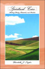 Spiritual Care: Nursing Theory, Research, and Practice / Edition 1