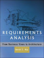 Requirements Analysis: From Business Views to Architecture / Edition 1