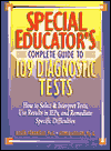 Special Educator's Complete Guide to 109 Diagnostic Tests / Edition 1