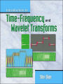 Introduction to Time-Frequency and Wavelet Transforms / Edition 1