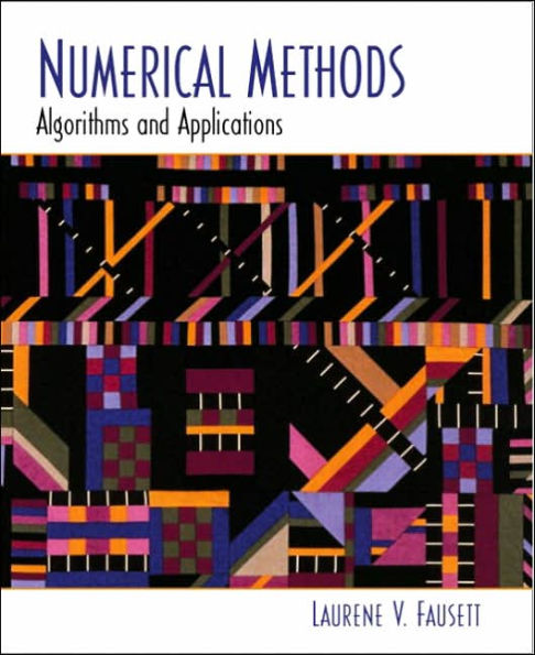 Numerical Methods: Algorithms and Applications / Edition 1