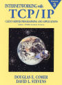 Internetworking with TCP/IP, Vol. III: Client-Server Programming and Applications, Linux/Posix Sockets Version / Edition 1