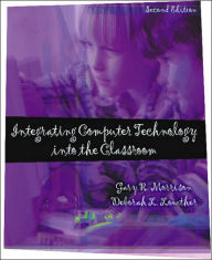 Integrating Computer Technology into the Classroom / Edition 2