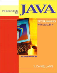 Introduction to Java Programming with JBuilder 4/5/6/7 / Edition 2