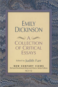 Emily Dickinson: A Collection of Critical Essays / Edition 1