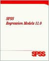 SPSS 11.0 Regression Models / Edition 1