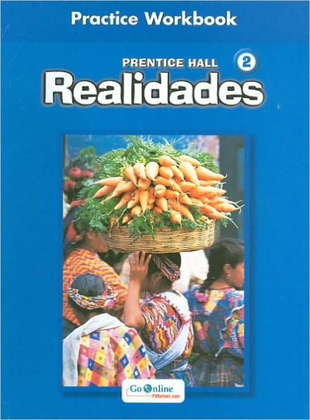 Realidades 2: Practice Workbook / Edition 1