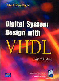 Digital System Design with VHDL / Edition 2