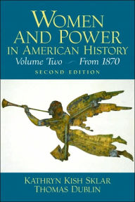Women and Power in American History, Volume II / Edition 2