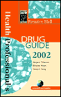 Prentice Hall Nurse's Drug Guide 2002 / Edition 1