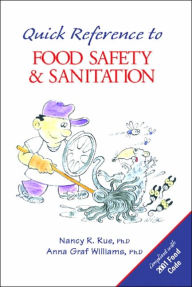 Quick Reference to Food Safety and Sanitation / Edition 1