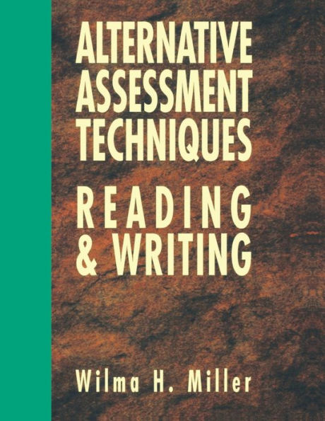Alternative Assessment Techniques for Reading & Writing