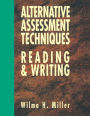 Alternative Assessment Techniques for Reading & Writing