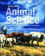 Introduction to Animal Science: Global, Biological, Social, and Industry Perspectives / Edition 2