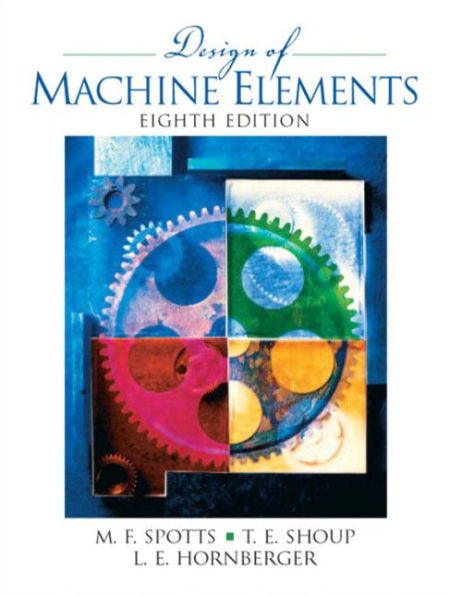 Design of Machine Elements / Edition 8